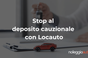 Stop al deposito cauzionale con Locauto